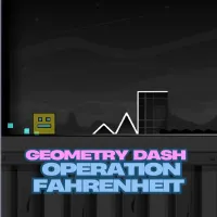 PLay Geometry Dash Operation Fahrenheit now!